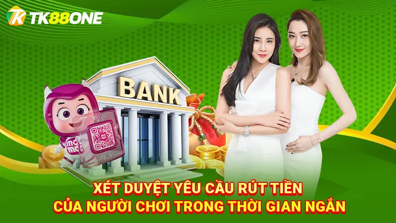 Xét duyệt yêu cầu rút tiền của người chơi trong thời gian ngắn